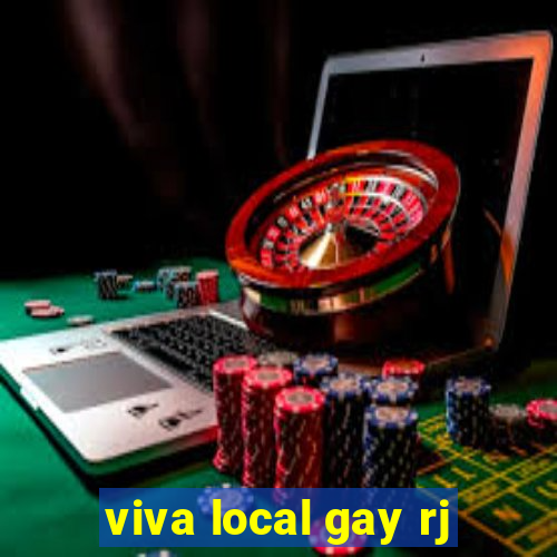 viva local gay rj